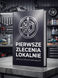 Pierwsze zlecenia lokalnie – mini-kurs dla początkujących
